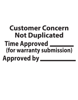 GM Customer Concern Not Duplicated Warranty Stamp